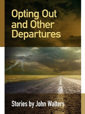 cover image of Opting Out and Other Departures